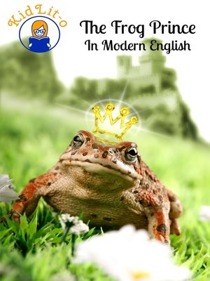 cover image of The Frog Prince In Modern English (Translated)